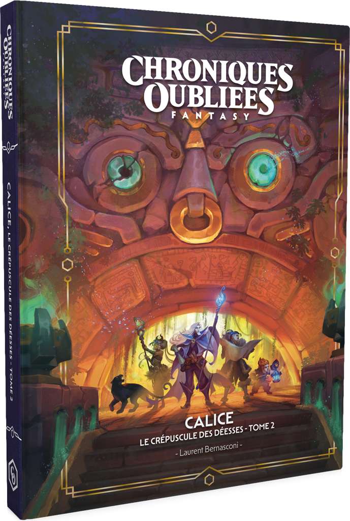 Chroniques Oubliées Fantasy :  Calice, le crépuscule des déesses - tome 2(LIVRAISON GRATUITE)